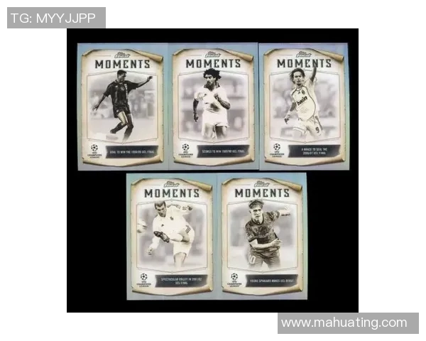 欧冠竞技场球星卡全解析:顶级球员、历史时刻与收藏价值详解 欧冠竞技场球星卡全解析:顶级球员、历史时刻与收藏价值详解